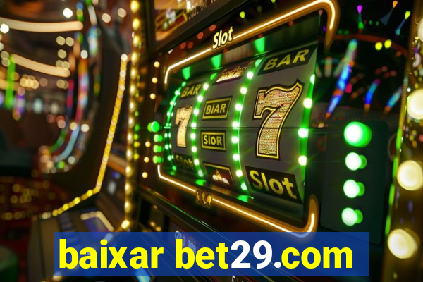 baixar bet29.com